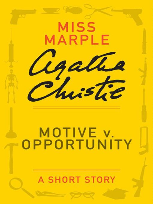 Title details for Motive v. Opportunity by Agatha Christie - Wait list
